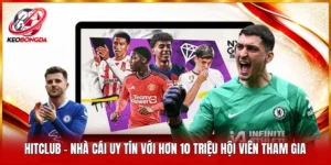 Hitclub - Nhà Cái Uy Tín Với Hơn 10 Triệu Hội Viên Tham Gia