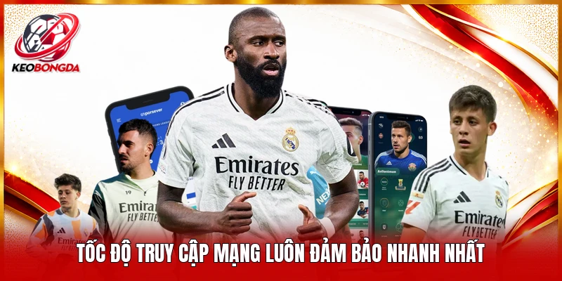 Tốc độ truy cập mạng luôn đảm bảo nhanh nhất